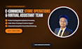 be your ecommerce store manager and virtual assistant
