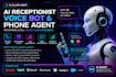 develop ai receptionist, appointment setter, ai phone agent, voice assistant