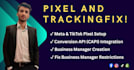 set up facebook pixel tiktok pixel conversion API and fix business manager