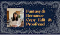 copy edit and proofread your fantasy or romance manuscript