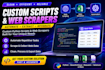 write custom scripts and web scrapers