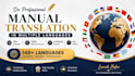 do professional manual translation in multiple languages