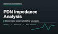analyze your pcb power delivery network pdn impedance and decoupling