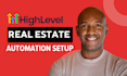 be your gohighlevel real estate funnel automation expert
