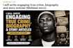 write engaging true crime, biography and story articles about mohbad