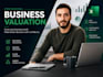 provide a professional business valuation