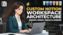 build custom notion workspace and database