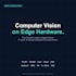 consult on your computer vision or embedded ai project
