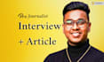 interview you and write as a journalist