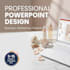 create a professional powerpoint presentation for you