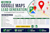 google map scraping, prospect email list,b2b lead generation,real estate lead