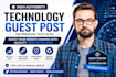 publish technology guest posts on high da tech blogs