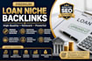 build premium loan niche backlinks