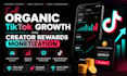 organic tiktok growth and creator rewards monetization