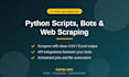 write python scripts to automate tasks, scrape data, or connect apis