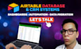 build your airtable database, dashboard, CRM and workflow automation