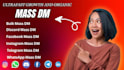 do targeted dm outreach to find potential customers