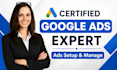 setup and manage your google ads, adwords, PPC ad campaigns