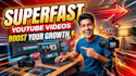 do superfast youtube videos promotion