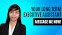 be your reliable executive assistant