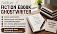 be fiction ebook ghostwriter, fantasy book ghostwriter, ghost writer for KDP