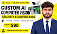 build custom ai computer vision models for security and surveillance in python