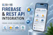 integrate firebase and rest API into your flutter app