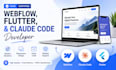 your certified webflow, flutter, and claude code developer