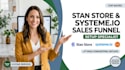 do stan store setup and systeme io sales funnel