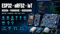 debug esp32 esp idf firmware mbedtls freertos, iot system pcb hardware and nrf52