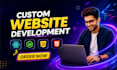 do website development as full stack web developer, front end, backend developer