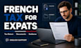help expats with french tax returns and tax documents