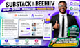 setup substack account design beehiiv substack newsletter