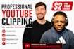 do clipping for your youtube channel
