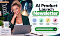 write ai product launch newsletter research updates industry tools trends