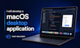 develop macos desktop application with smooth performance