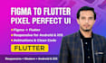 convert figma design to responsive flutter UI