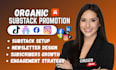 do substack promotion substack newsletter growth to boost organic subscribers