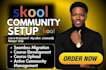 do skool community setup, course development and migration, community manager