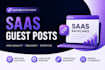 provide saas backlinks with saas guest posts on high da DR sites