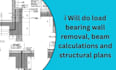 do load bearing wall removal, beam calculations and structural plans