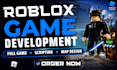develop roblox full game, roblox scripter, roblox map, roblox game developer