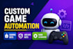 develop gaming bots, anti afk bots, and custom game automation