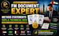create cleaning fm method statements, sops, technical bids and proposals