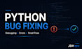 debug and fix bugs in your python code