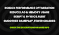 optimize your roblox game performance and reduce lag