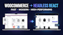 convert your woocommerce to headless react or nextjs