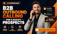 do b2b cold calling, telemarketing, and appointment setting