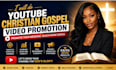 do youtube christian gospel video promotion