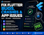 fix flutter bugs crashes build errors and ios android app issues